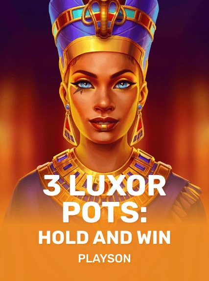 3 Luxor Pots Hold and Win - Playson - Play at Best Online Casino New Zealand